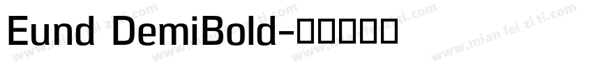 Eund DemiBold字体转换